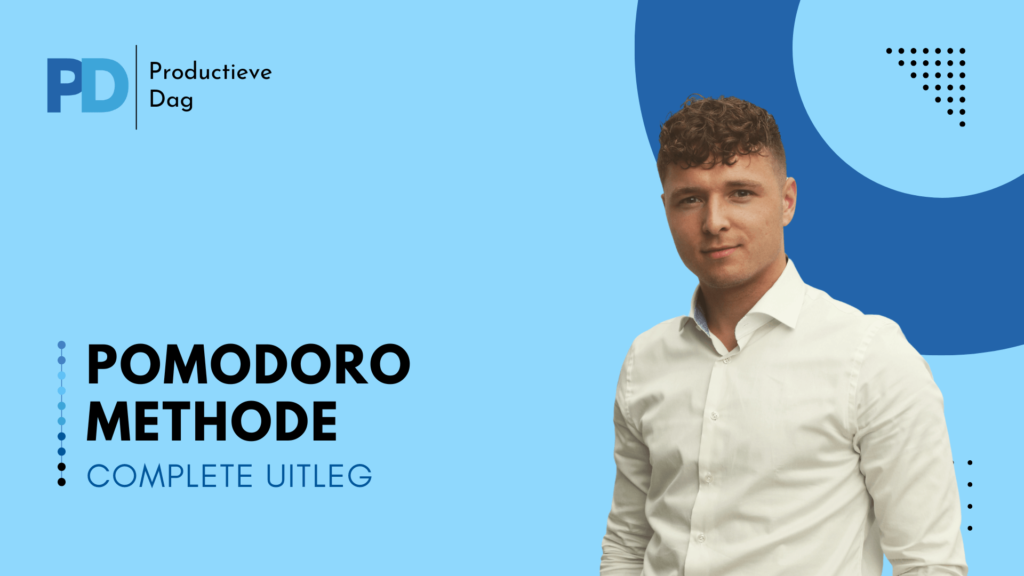 Een complete uitleg over de Pomodoro Methode.